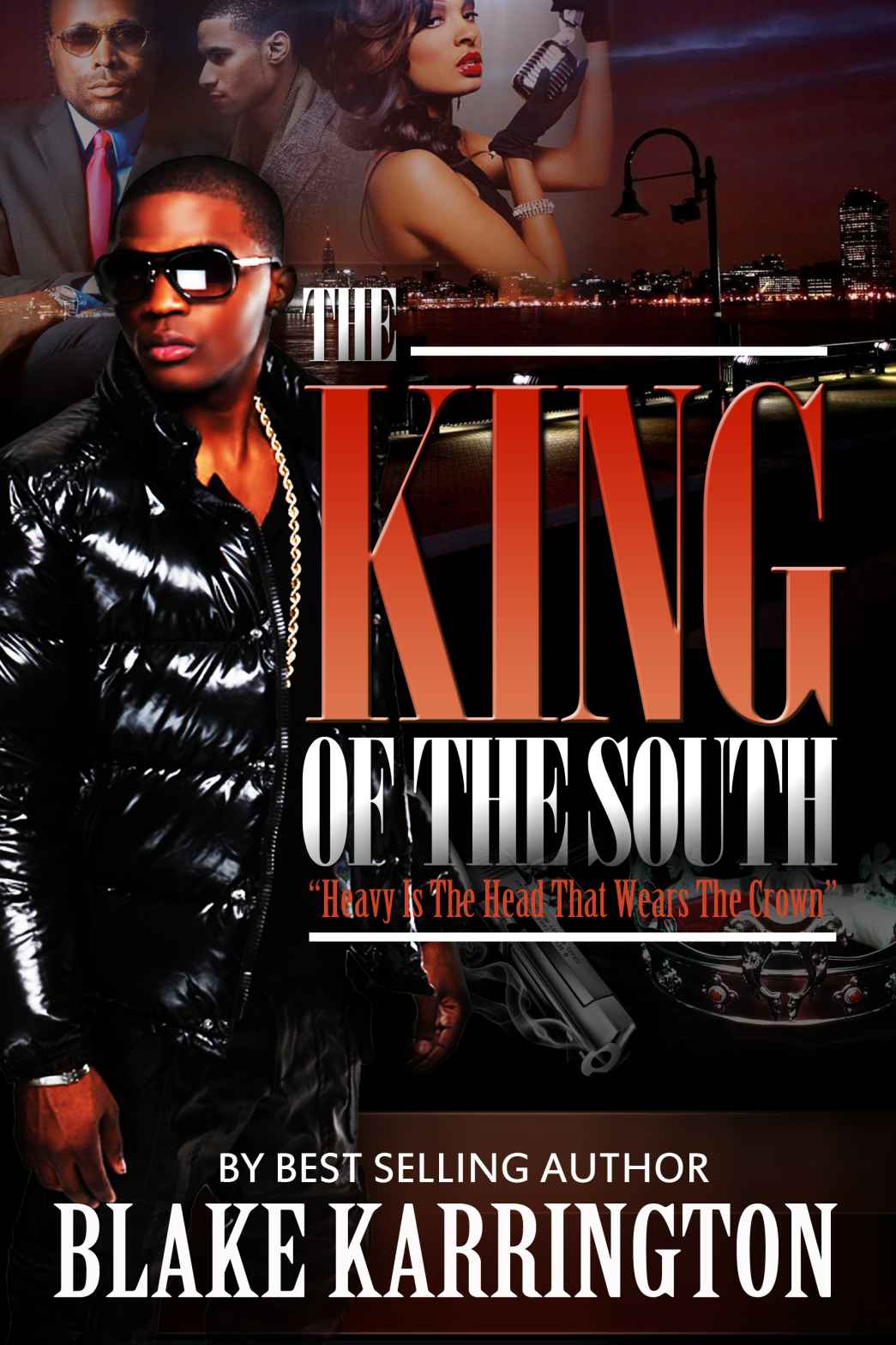 The King Of The South by Karrington, Blake