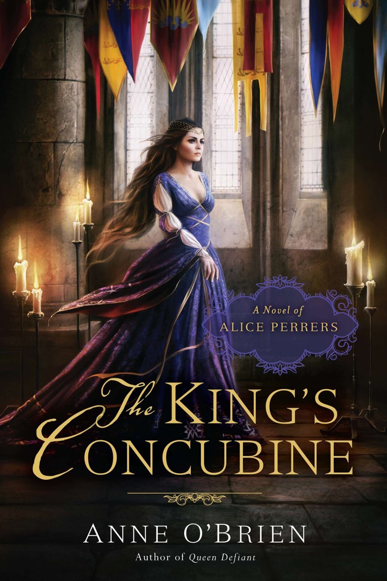 The King’s Concubine: A Novel of Alice Perrers by Anne O'Brien