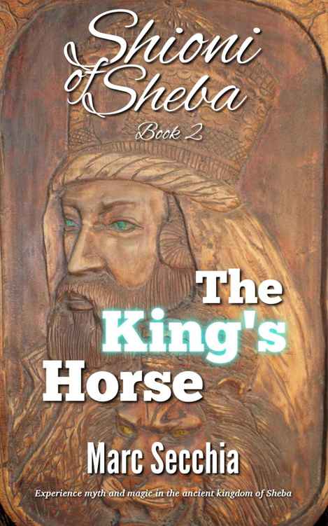 The King's Horse (Shioni of Sheba Book 2)