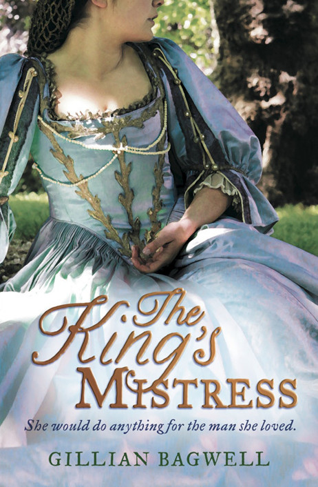 The King's Mistress by Gillian Bagwell