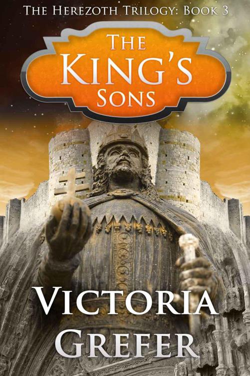 The King's Sons (The Herezoth Trilogy) by Grefer, Victoria