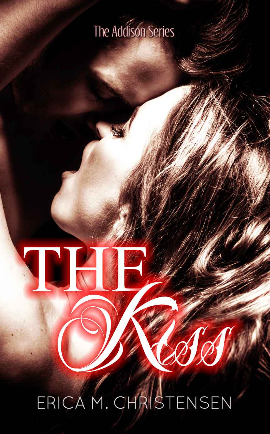 The Kiss (Addison #1)