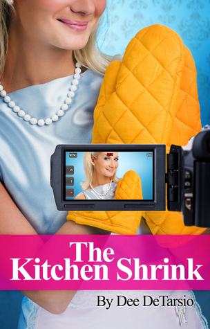 The Kitchen Shrink (2011) by Dee DeTarsio