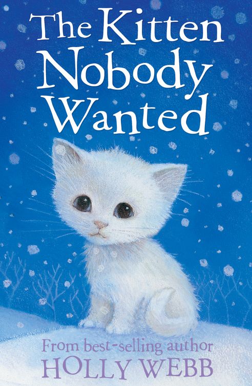 The Kitten Nobody Wanted (2012) by Holly Webb