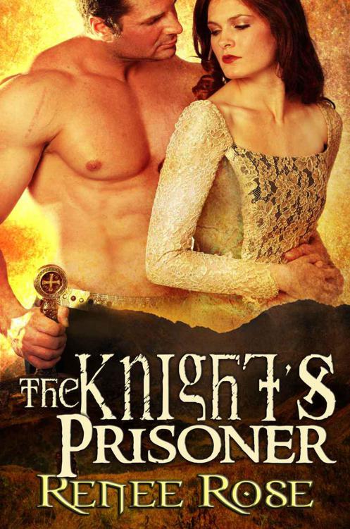 The Knight's Prisoner by Rose, Renee