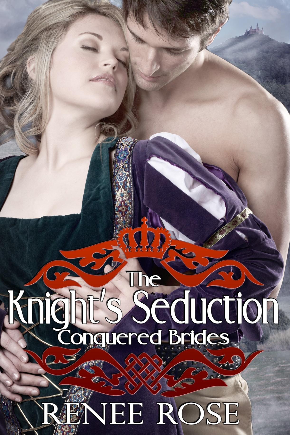 The Knight's Seduction by Renee Rose