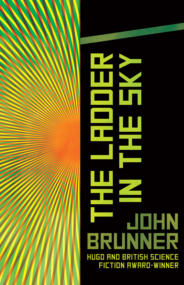 The Ladder in the Sky by John Brunner