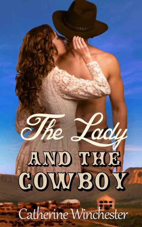 The Lady and the Cowboy by Winchester, Catherine