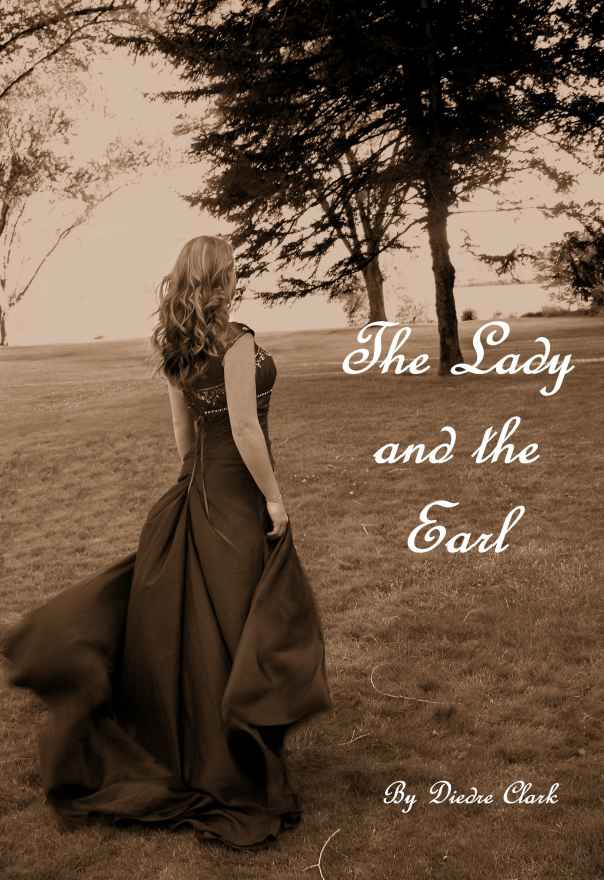 The Lady and the Earl by Clark, Diedre