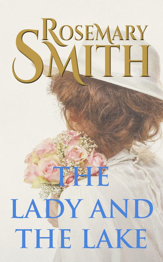 The Lady and the Lake by Rosemary Smith