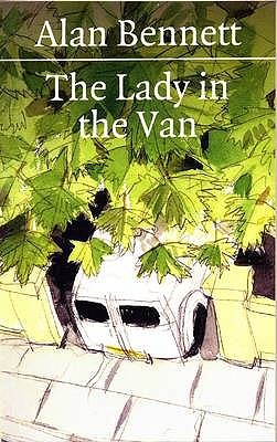 The Lady In The Van (1999) by Alan Bennett