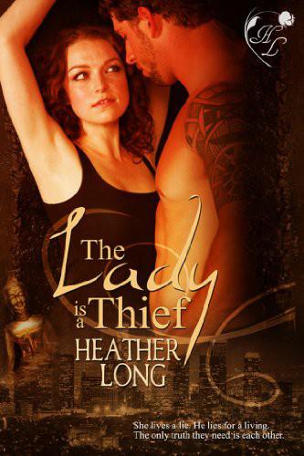 The Lady Is a Thief by Heather Long