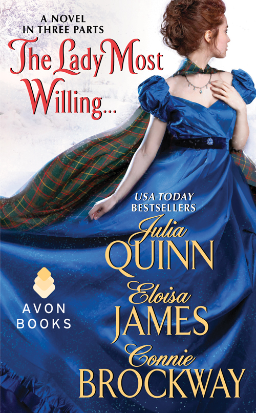 The Lady Most Willing . . . (2013) by Julia Quinn, Eloisa James, and Connie Brockway