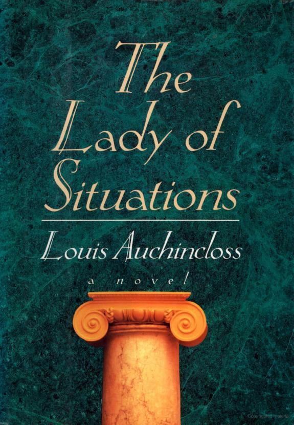 The Lady of Situations by Louis Auchincloss