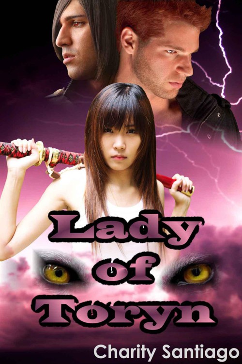 The Lady of Toryn Anthology (Lady of Toryn trilogy) by Santiago, Charity