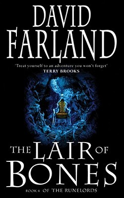 The Lair of Bones (2005) by David Farland
