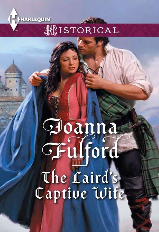 The Laird's Captive Wife (2015) by Joanna Fulford