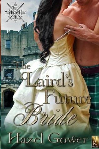 The Laird's Future Bride by Hazel Gower
