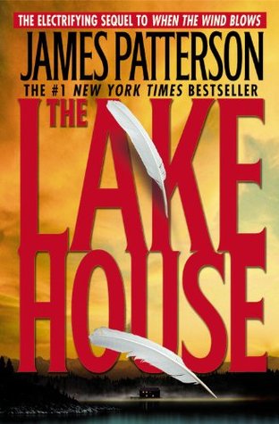 The Lake House (2005) by James Patterson