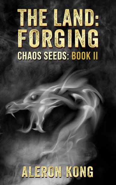 The Land: Forging (Chaos Seeds Book 2)