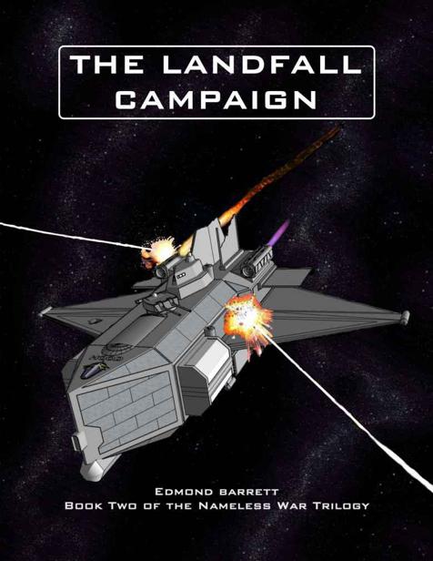 The Landfall Campaign (The Nameless War) by Edmond Barrett