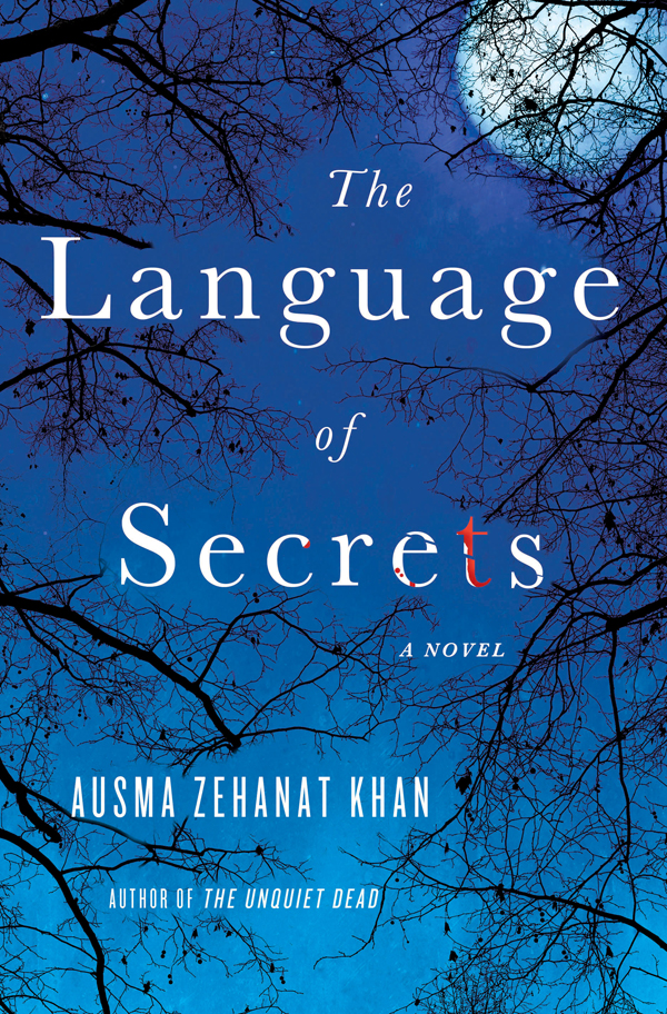 The Language of Secrets by Ausma Zehanat Khan