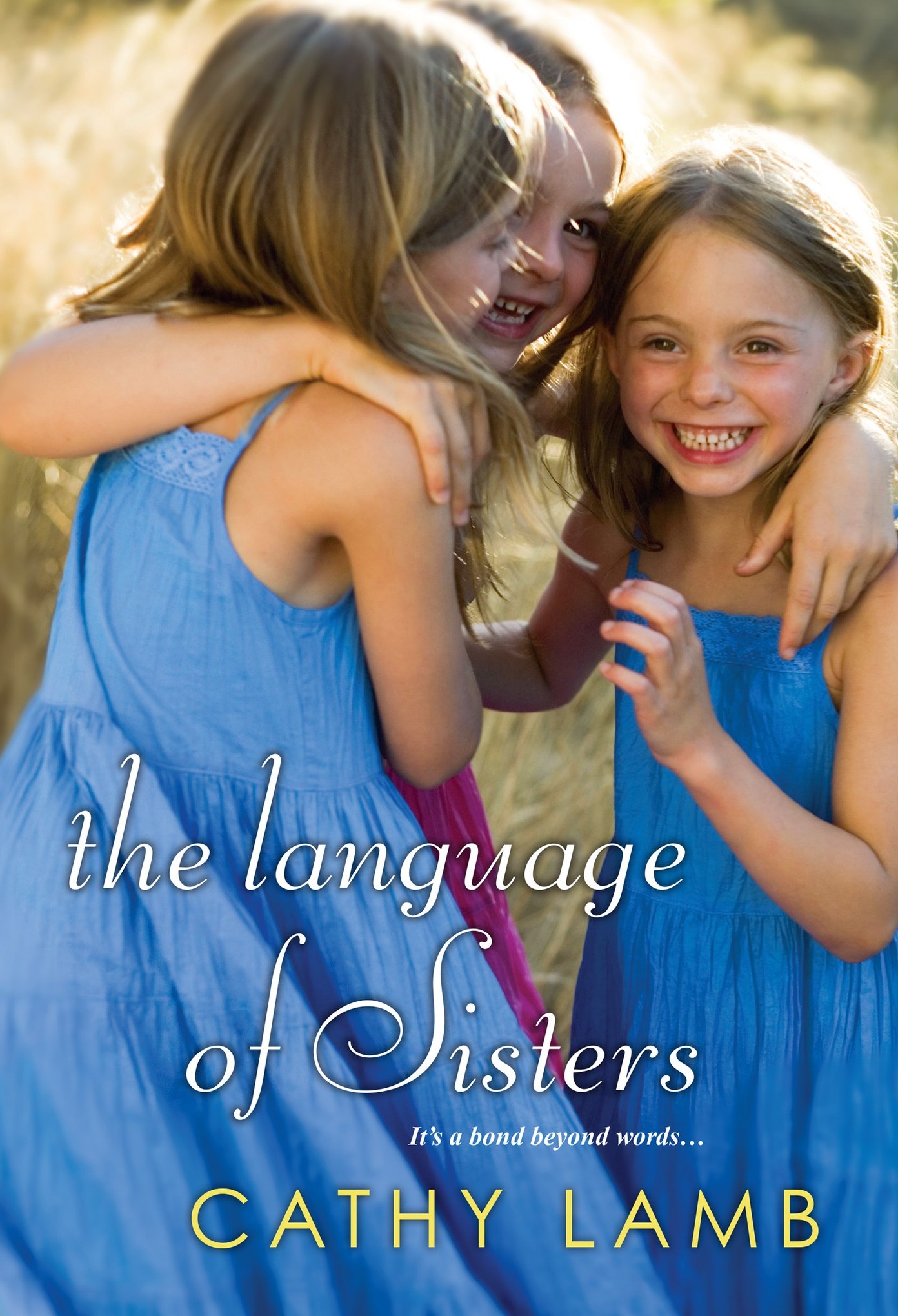 The Language of Sisters (2016) by Cathy Lamb