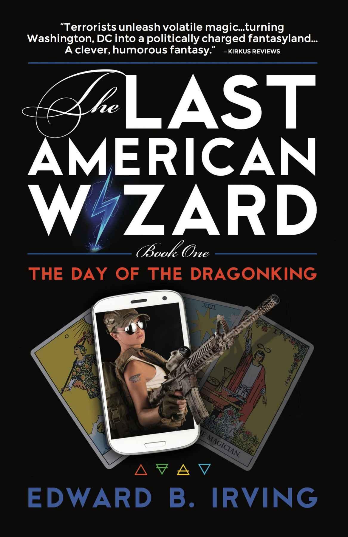 The Last American Wizard by Edward Irving