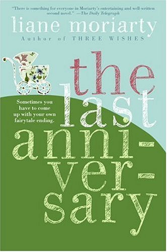 The Last Anniversary (2014) by Liane Moriarty
