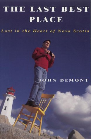 The Last Best Place: Lost in the Heart of Nova Scotia (1998)