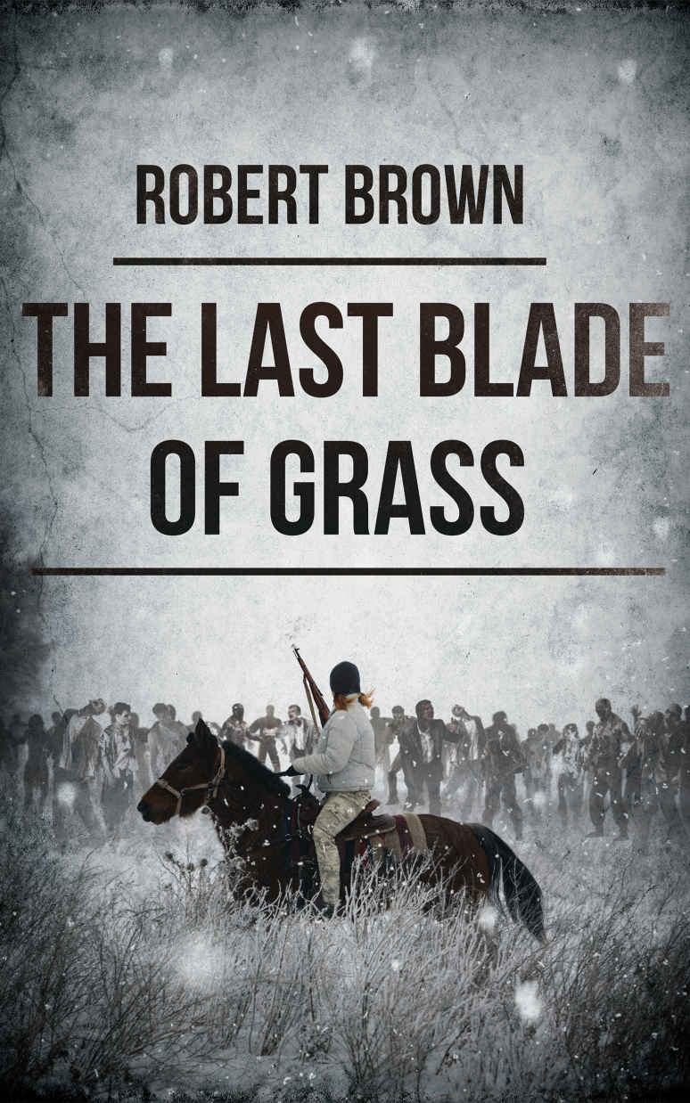 The Last Blade Of Grass