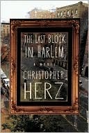 The Last Block In Harlem (2000) by Christopher Herz