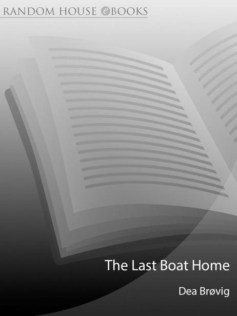 The Last Boat Home by Dea Brovig