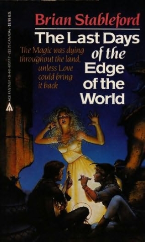 The Last Days Of The Edge Of The World by Brian Stableford