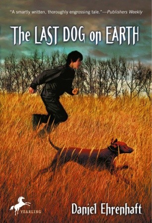 The Last Dog on Earth (2004) by Daniel Ehrenhaft