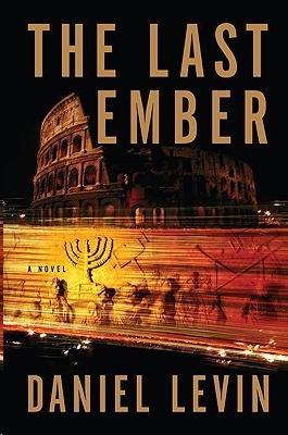 The Last Ember by Daniel Levin