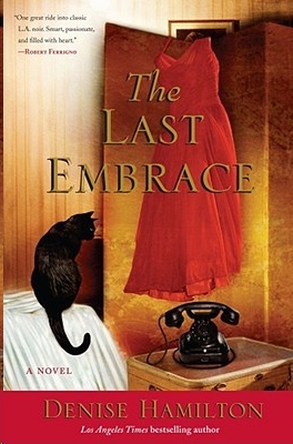 The Last Embrace by Denise Hamilton