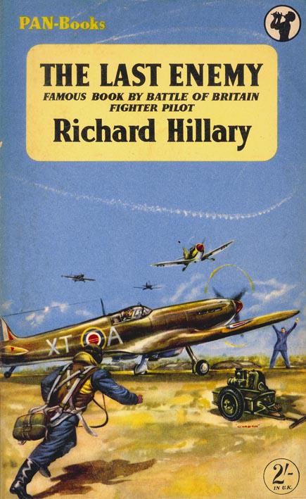 The Last Enemy Richard Hillary by Richard Hillary