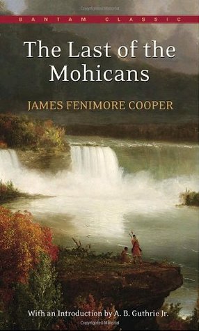 The Last of the Mohicans (1982) by James Fenimore Cooper