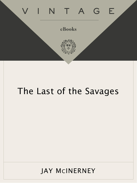 The Last of the Savages (1996) by Jay McInerney