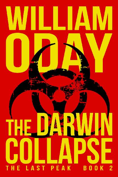 The Last Peak (Book 2): The Darwin Collapse by Oday, William