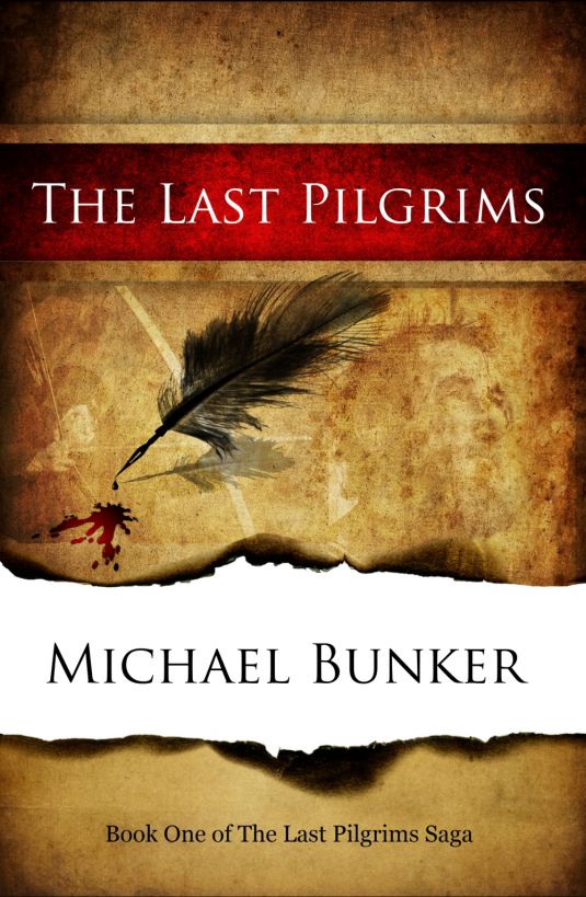 The Last Pilgrims by Michael Bunker