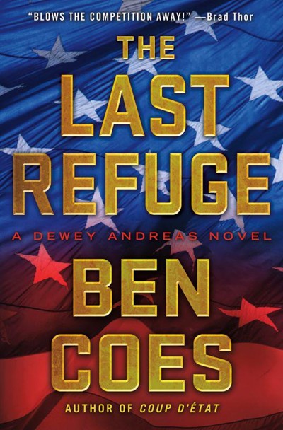 The Last Refuge by Ben Coes