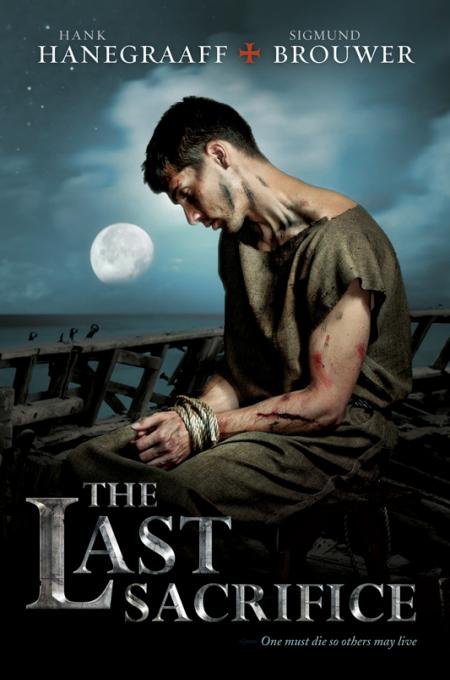 The Last Sacrifice by Sigmund Brouwer