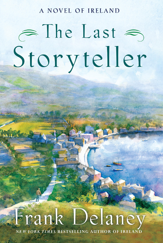 The Last Storyteller by Frank Delaney