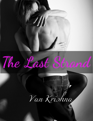 The Last Strand (2013) by Van Krishna