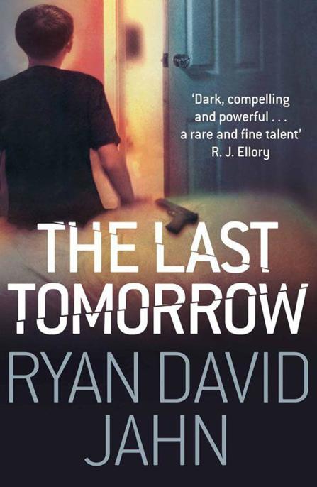 The Last Tomorrow by Ryan David Jahn