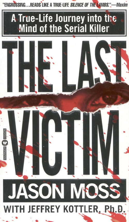 The Last Victim (2001) by Jason Moss