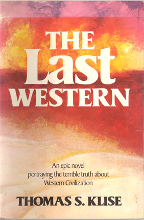 The Last Western by Thomas S. Klise