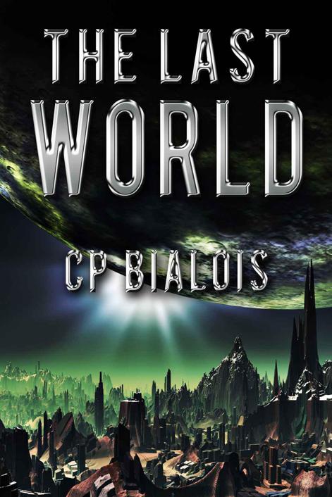 The Last World by Bialois, CP